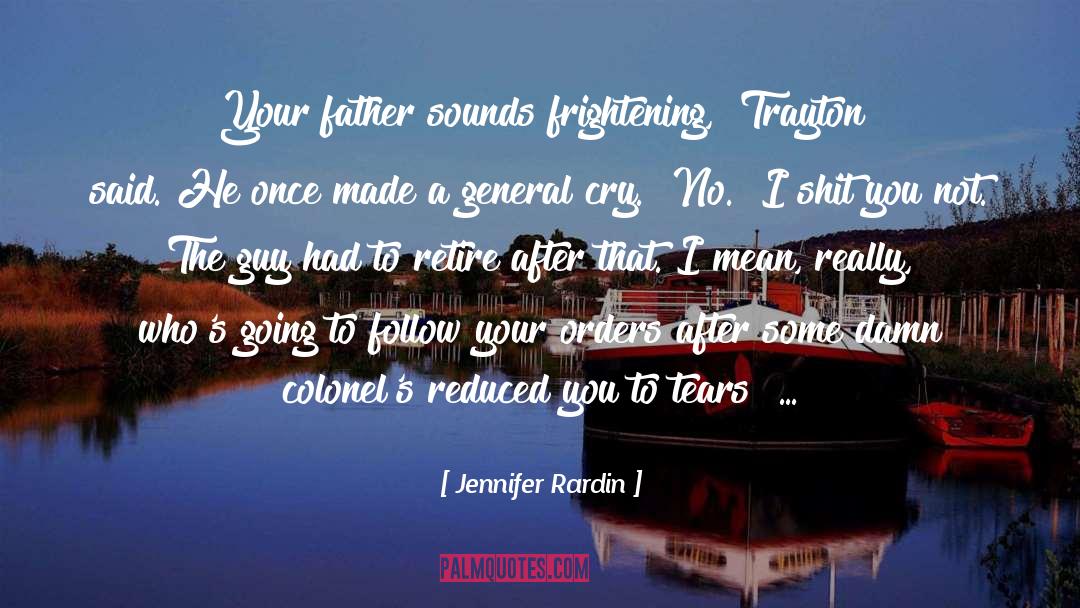 Wipe Your Tears quotes by Jennifer Rardin