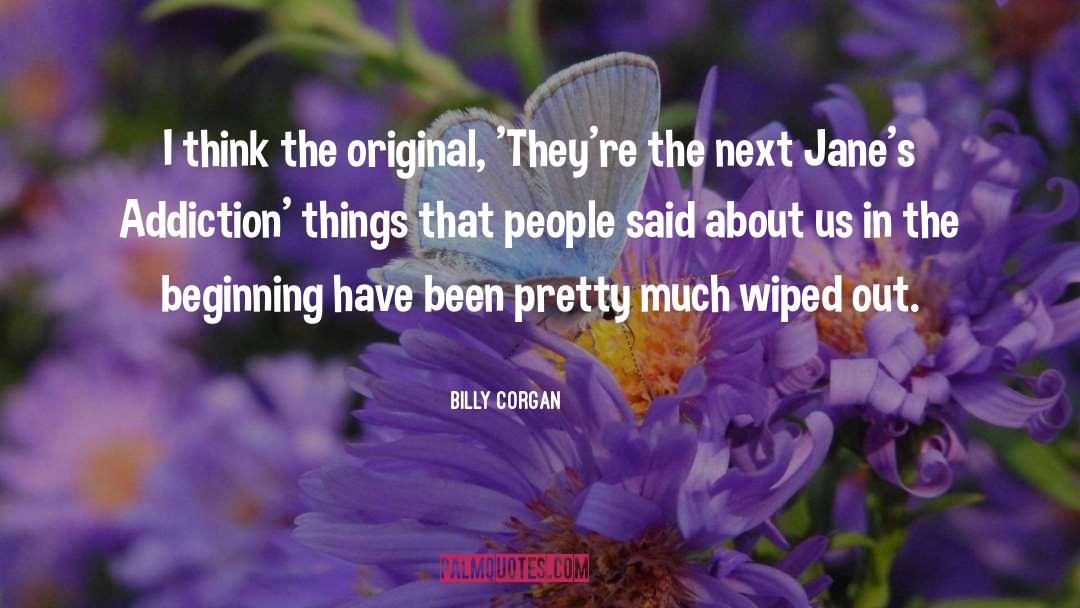 Wiped Out quotes by Billy Corgan