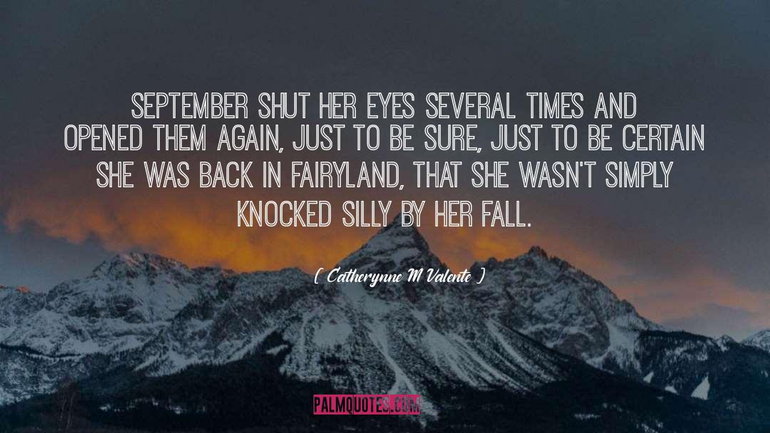 Wipers Times quotes by Catherynne M Valente