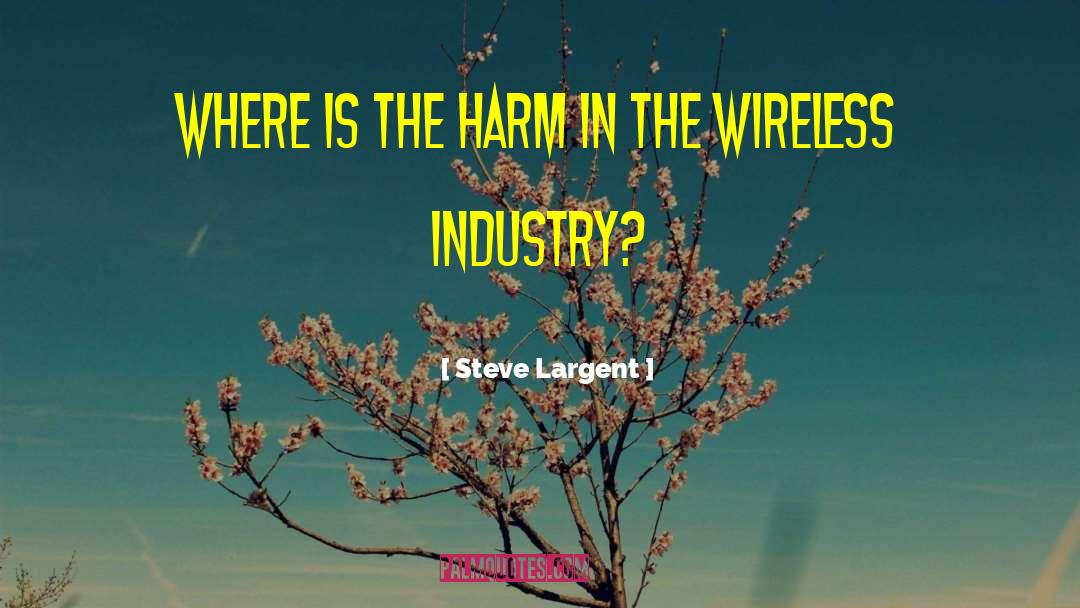 Wireless quotes by Steve Largent
