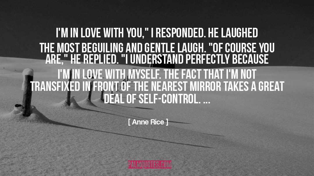 Wirelessly Mirror quotes by Anne Rice