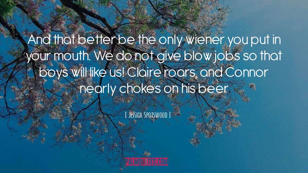 Wisconsin Beer quotes by Jessica Spotswood