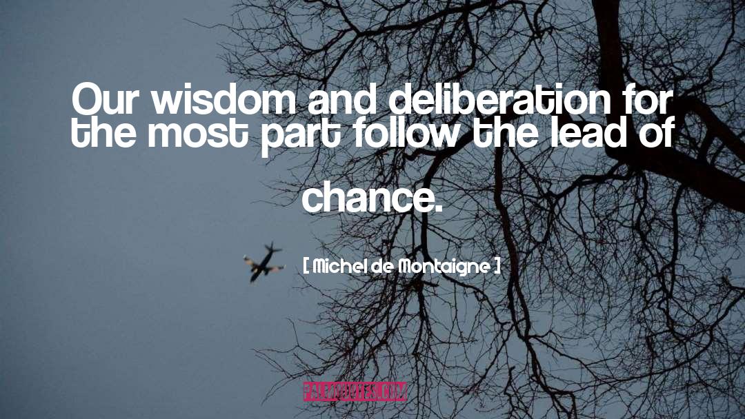 Wisdom And Friendship quotes by Michel De Montaigne