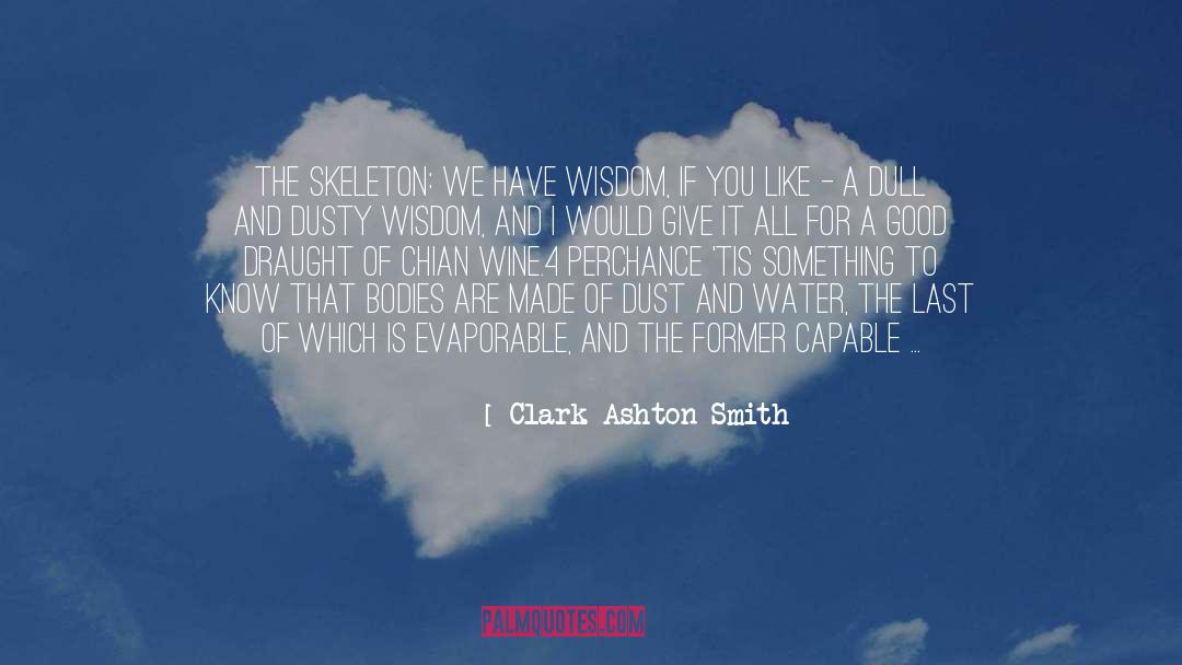 Wisdom Brahman quotes by Clark Ashton Smith