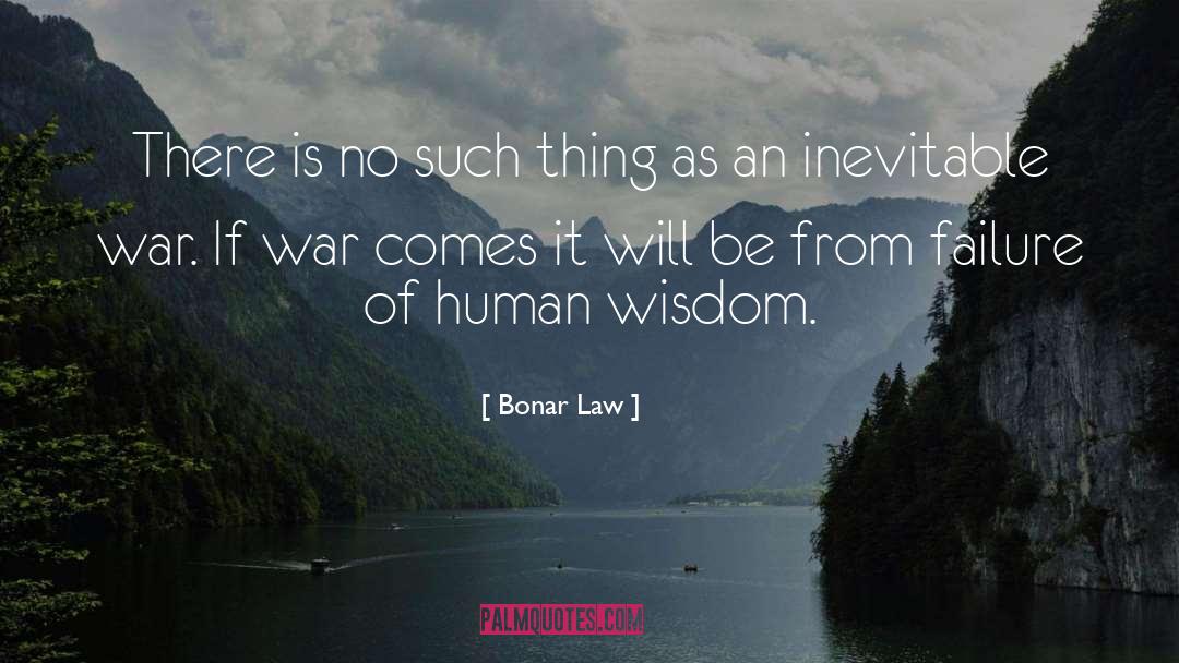 Wisdom From Within quotes by Bonar Law