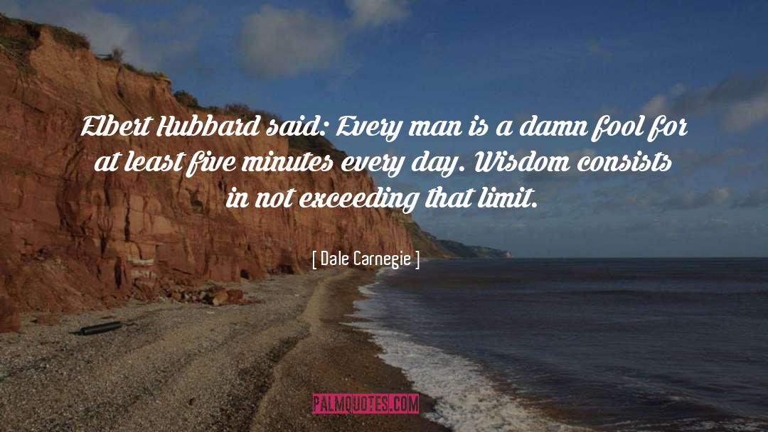 Wisdom In War quotes by Dale Carnegie