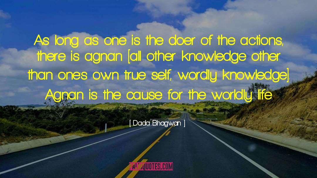 Wisdom Is The Knowledge Of Life quotes by Dada Bhagwan
