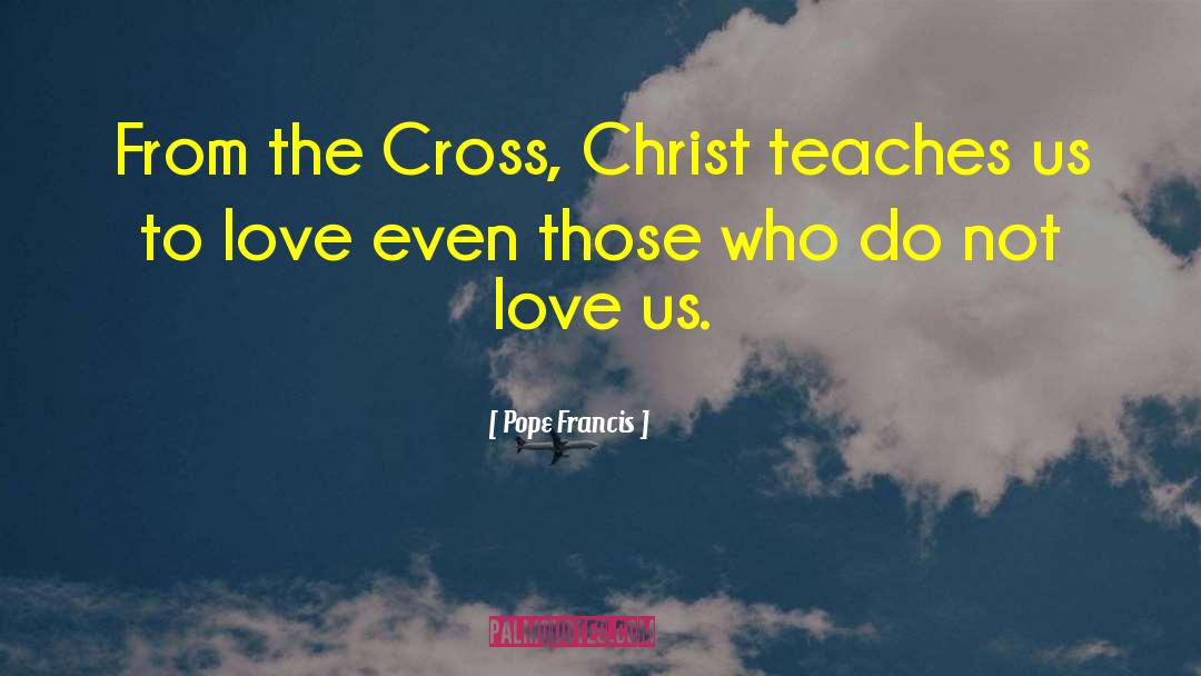 Wisdom Love quotes by Pope Francis