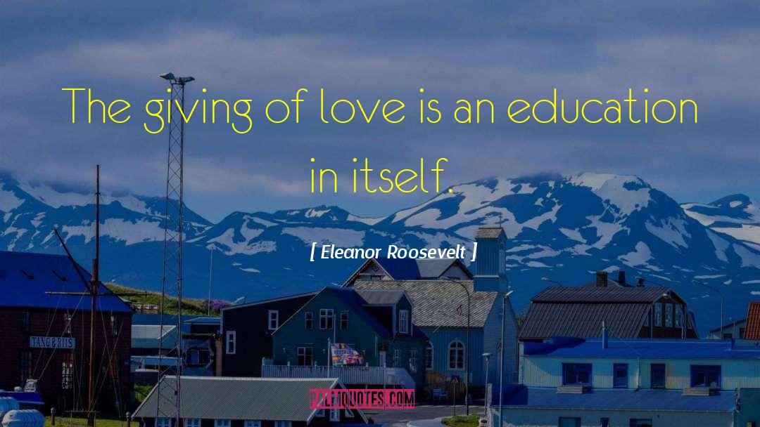 Wisdom Love quotes by Eleanor Roosevelt