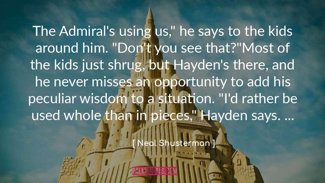 Wisdom Of Elders quotes by Neal Shusterman