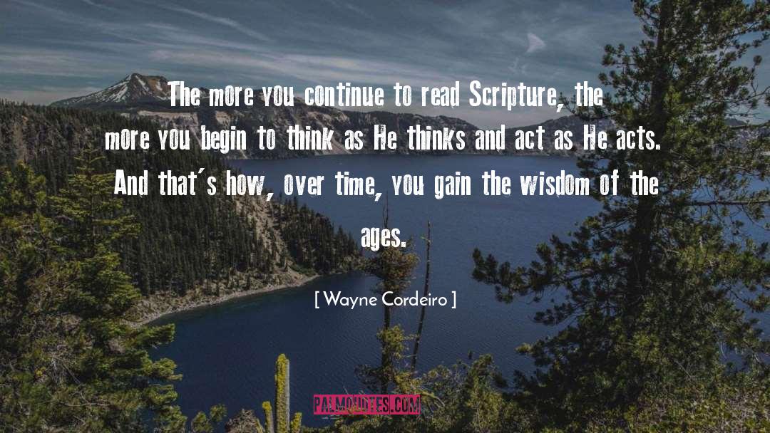 Wisdom Of The Ages quotes by Wayne Cordeiro