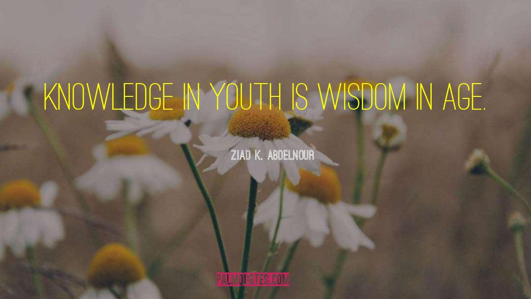 Wisdom Prevails quotes by Ziad K. Abdelnour