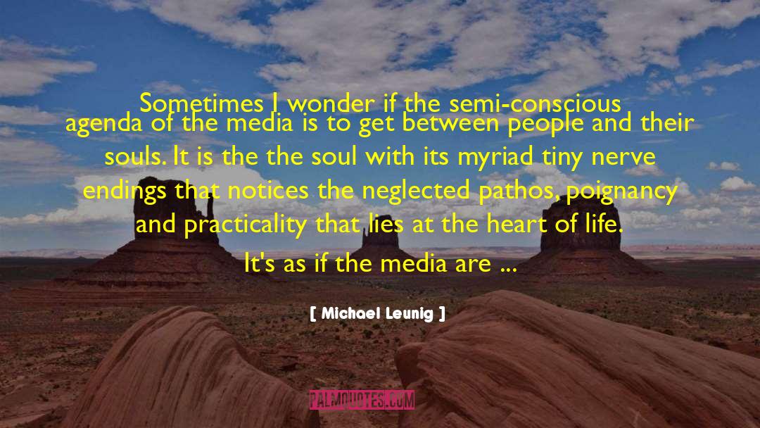 Wisdom Simplicity Rich Life quotes by Michael Leunig