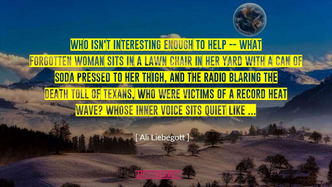 Wisdom Sits In Places quotes by Ali Liebegott