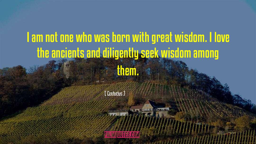 Wisdom Sits In Places quotes by Confucius