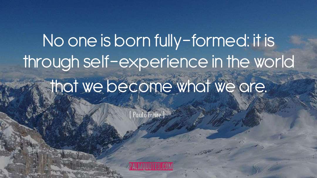 Wisdom Through Experience quotes by Paulo Freire