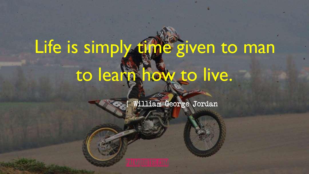 Wisdom Time quotes by William George Jordan