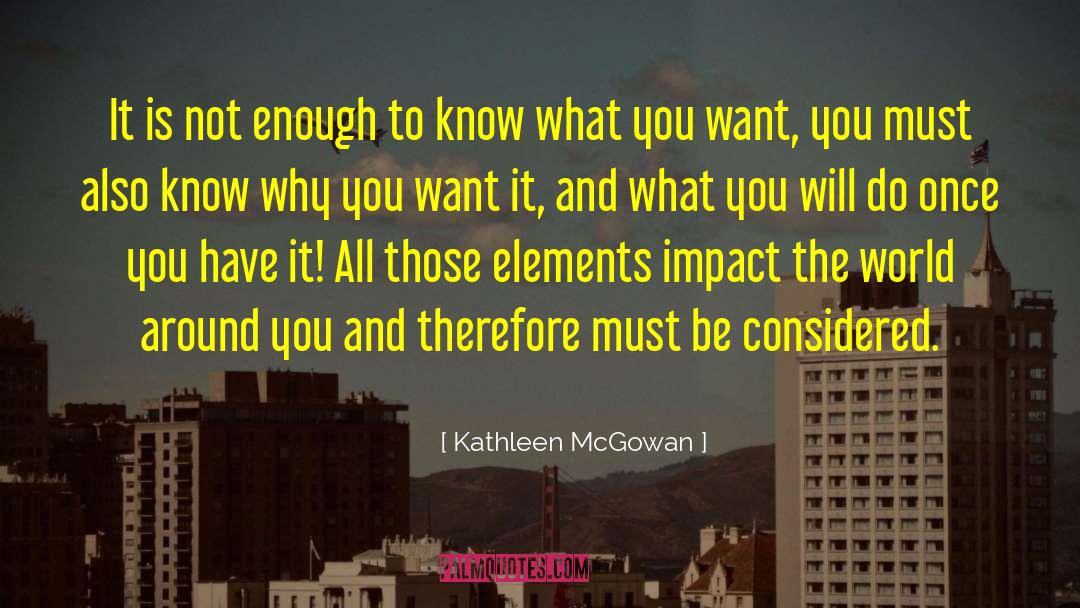 Wisdom To Know The Difference quotes by Kathleen McGowan