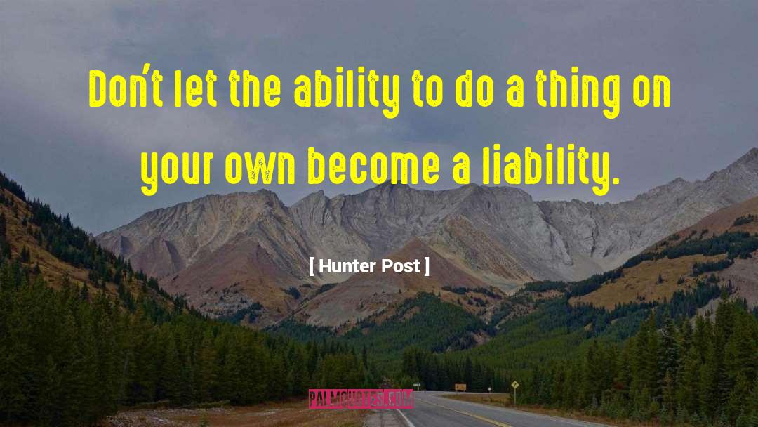 Wisdom Truth quotes by Hunter Post