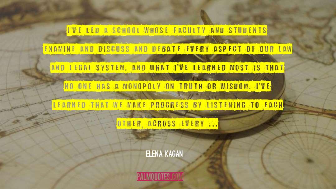 Wisdom Truth quotes by Elena Kagan