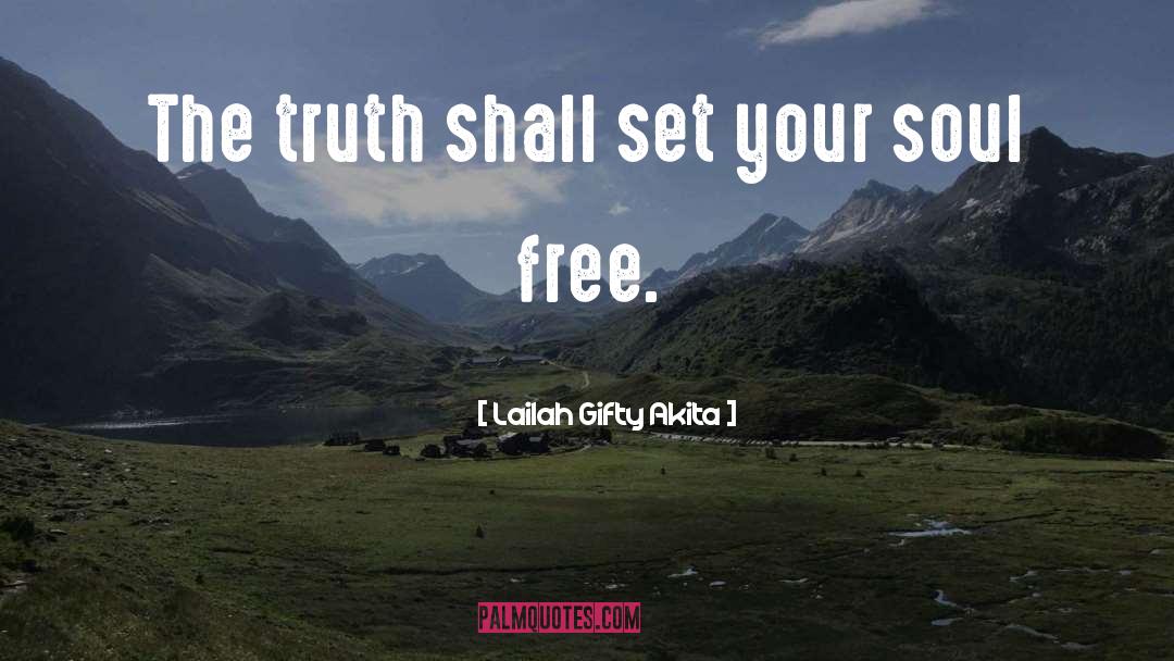 Wisdom Truth quotes by Lailah Gifty Akita