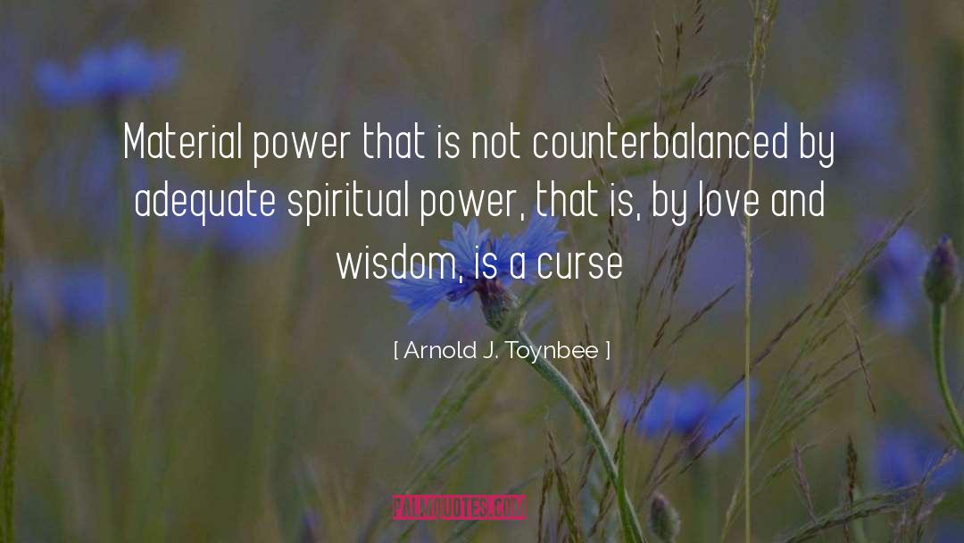 Wisdom Unity quotes by Arnold J. Toynbee