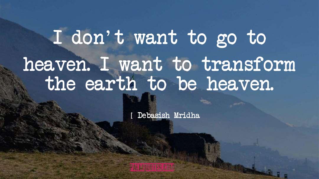 Wisdom Unsourced quotes by Debasish Mridha