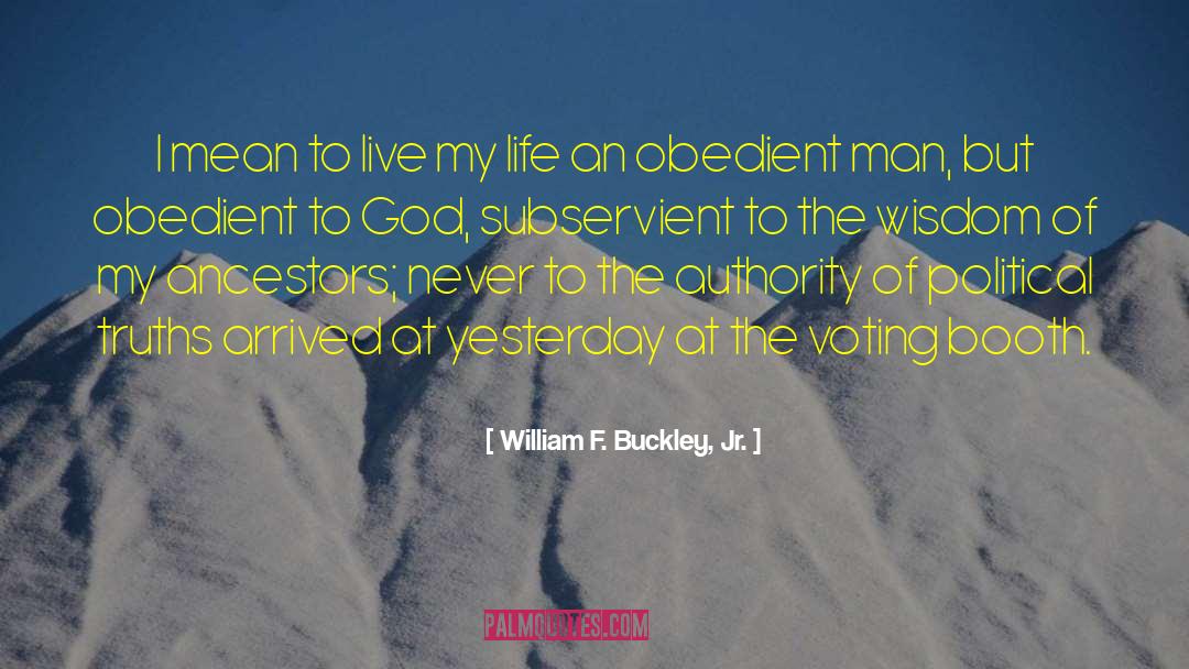 Wisdom Vs Nerds quotes by William F. Buckley, Jr.