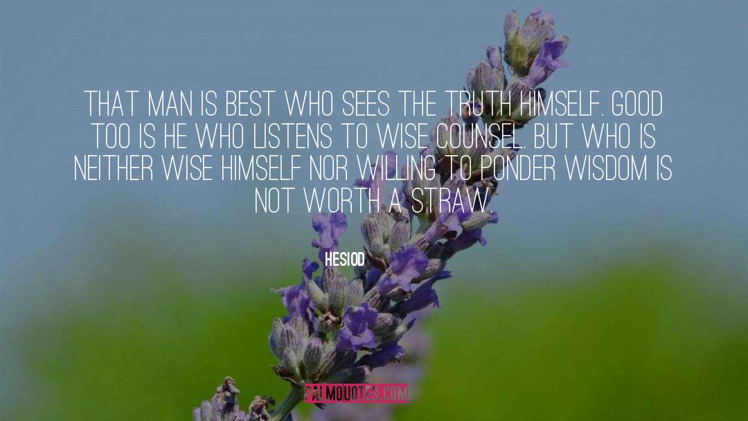 Wisdom Wise quotes by Hesiod