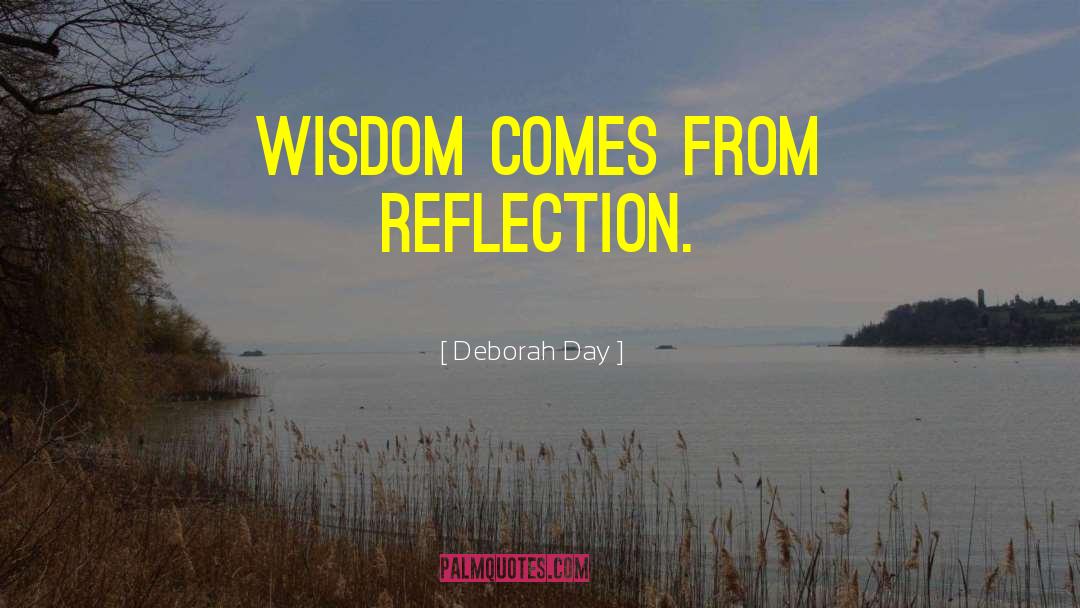 Wisdom Wise quotes by Deborah Day