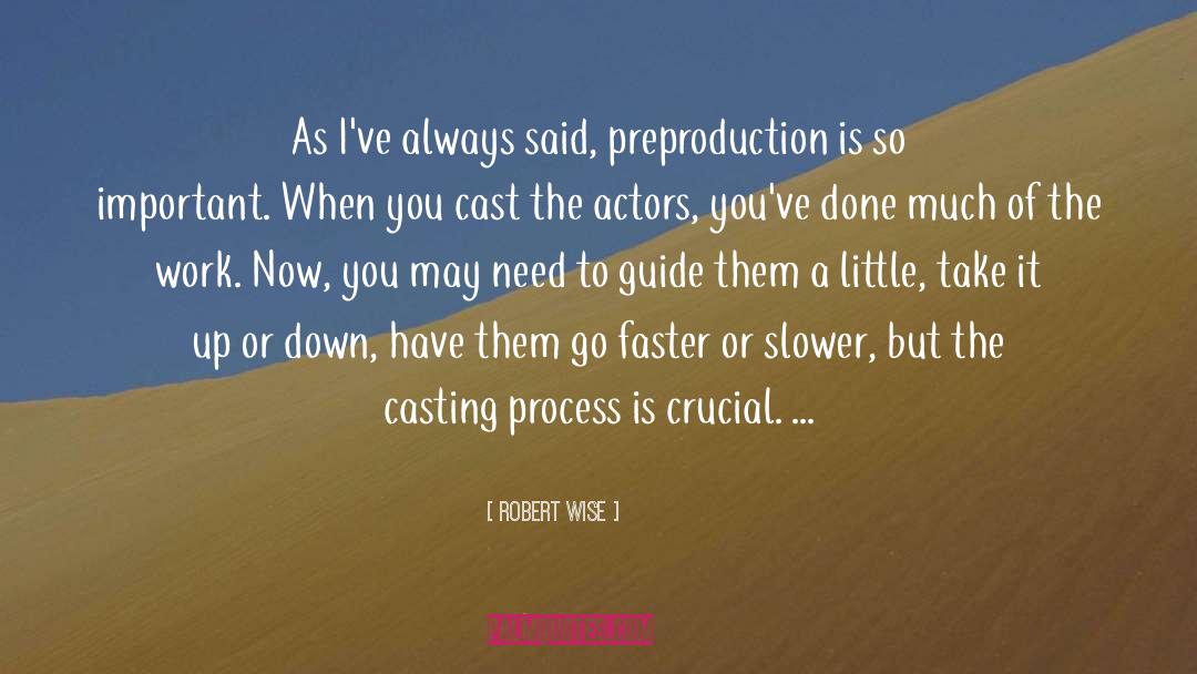 Wise Advice quotes by Robert Wise