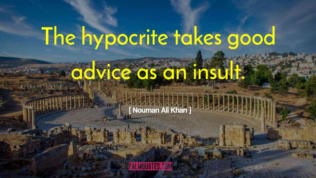 Wise Advice quotes by Nouman Ali Khan