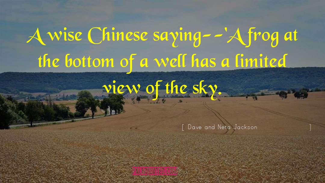 Wise Chinese quotes by Dave And Neta Jackson