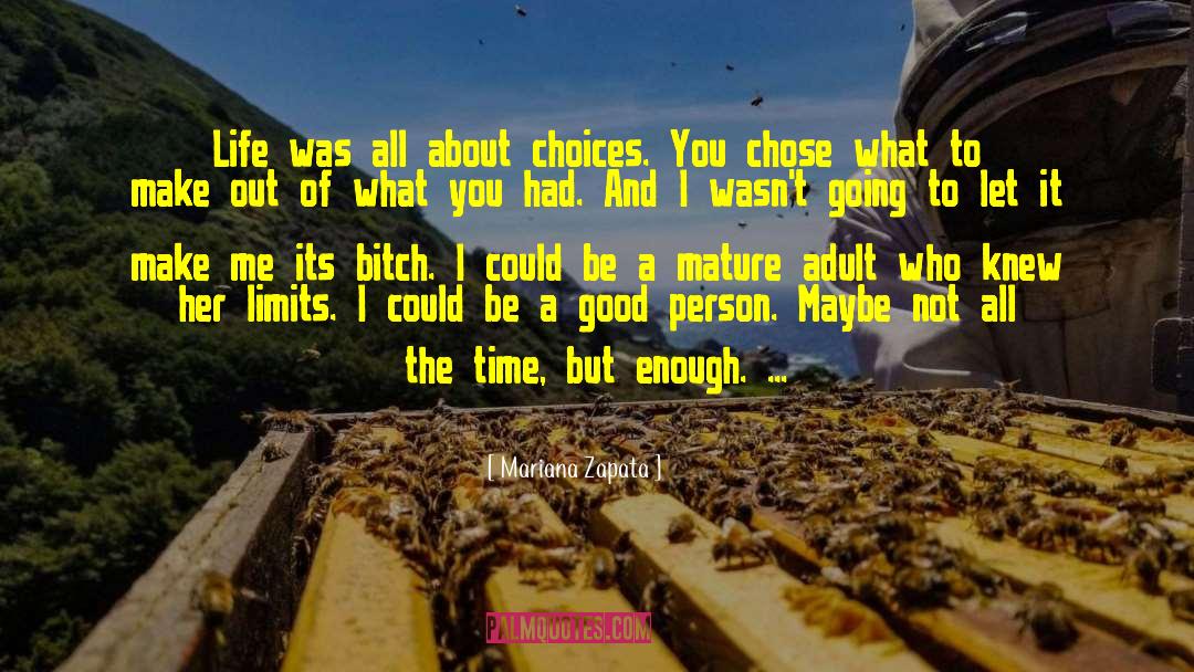 Wise Choices quotes by Mariana Zapata