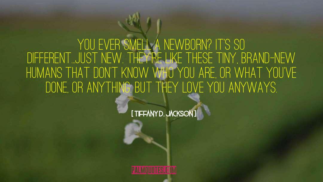 Wise Love quotes by Tiffany D. Jackson