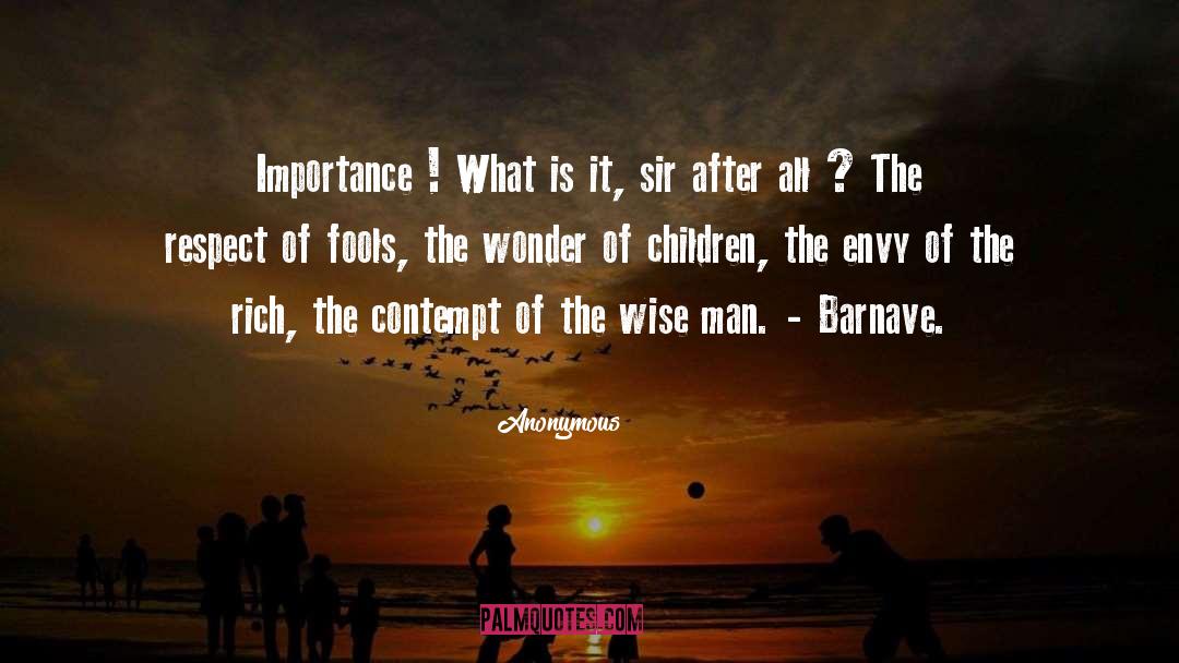 Wise Man quotes by Anonymous