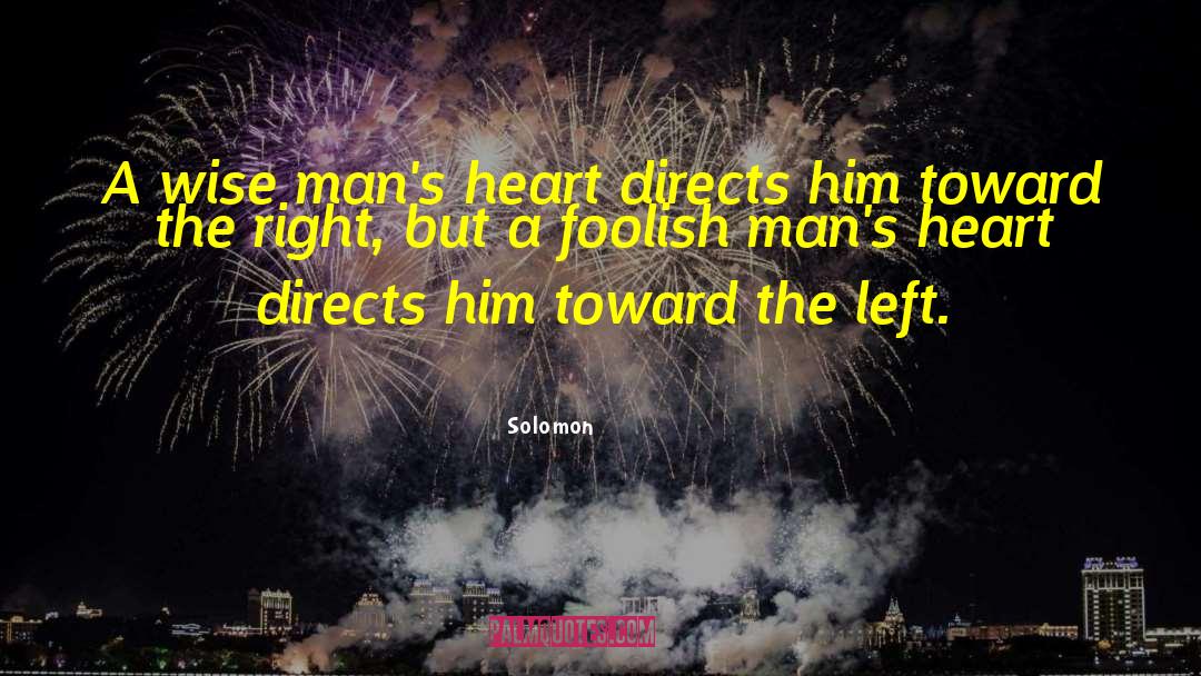 Wise Mans Fear quotes by Solomon
