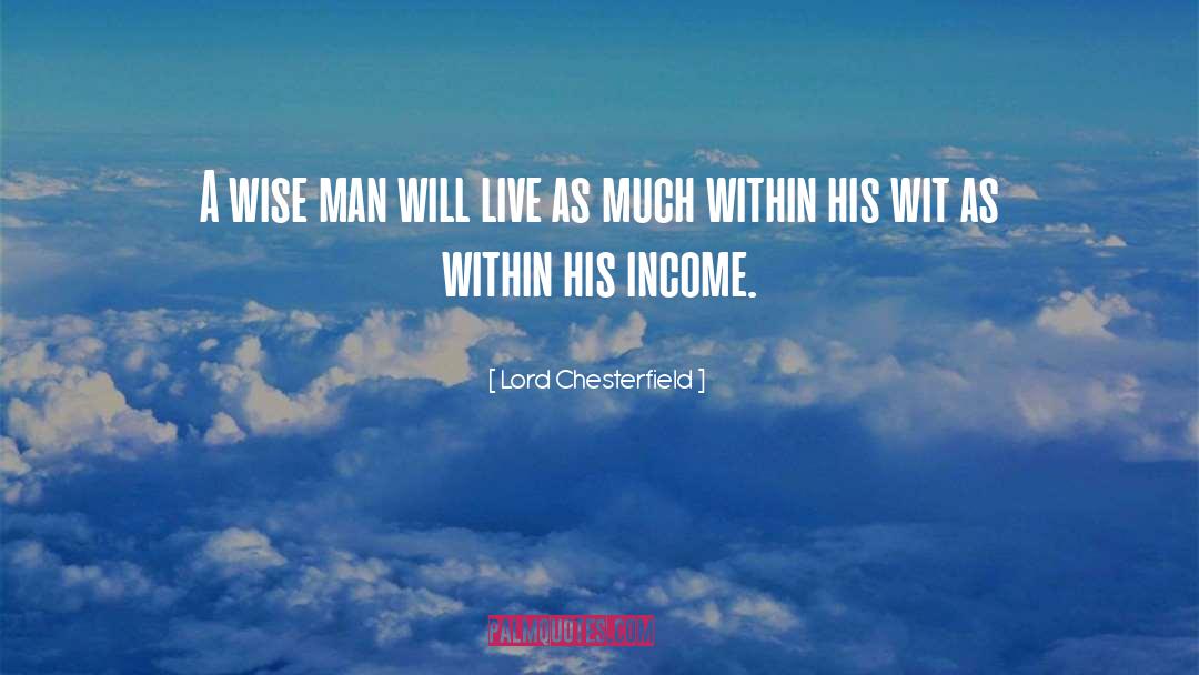 Wise Men quotes by Lord Chesterfield