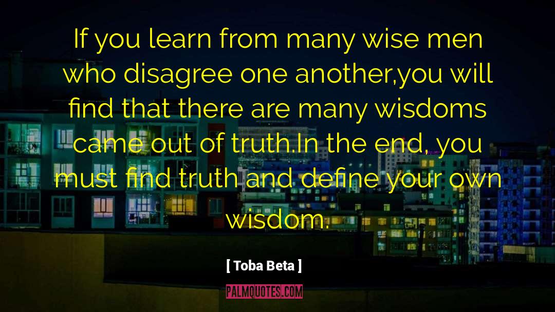 Wise Men quotes by Toba Beta