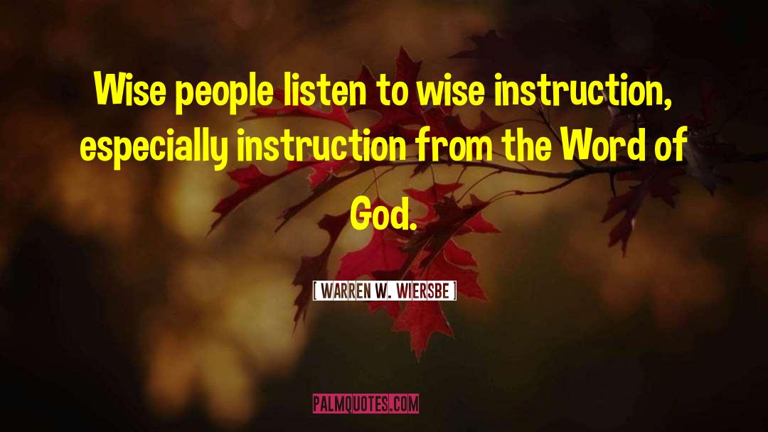 Wise People quotes by Warren W. Wiersbe