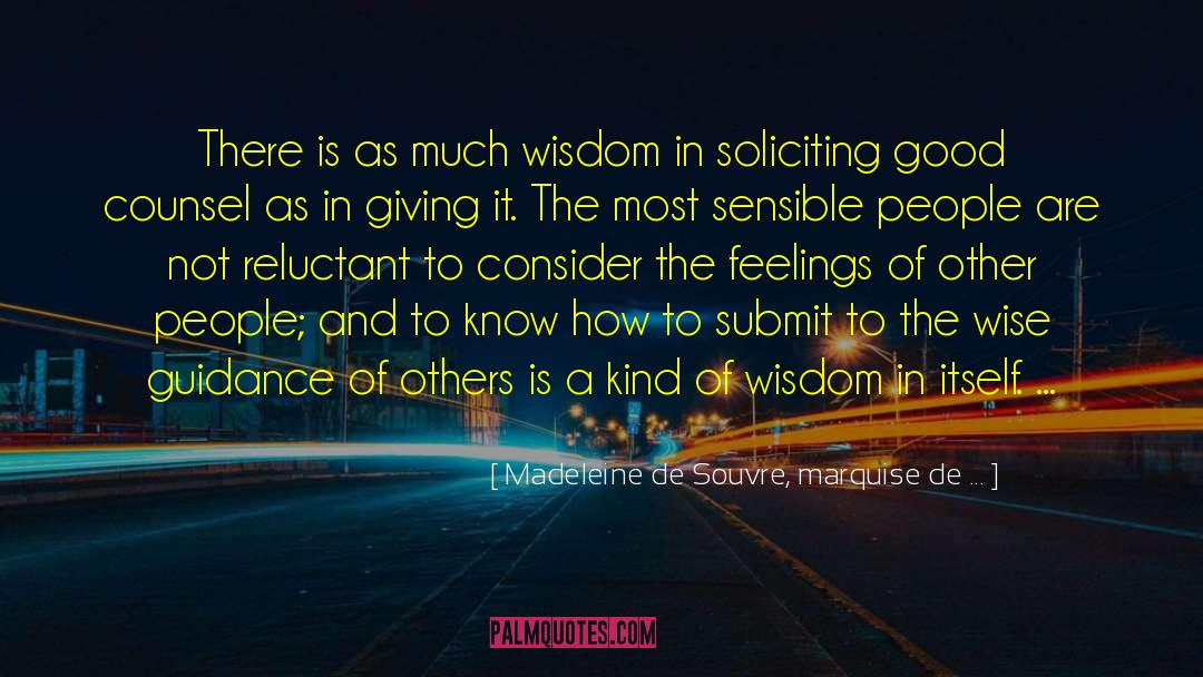 Wise People quotes by Madeleine De Souvre, Marquise De ...