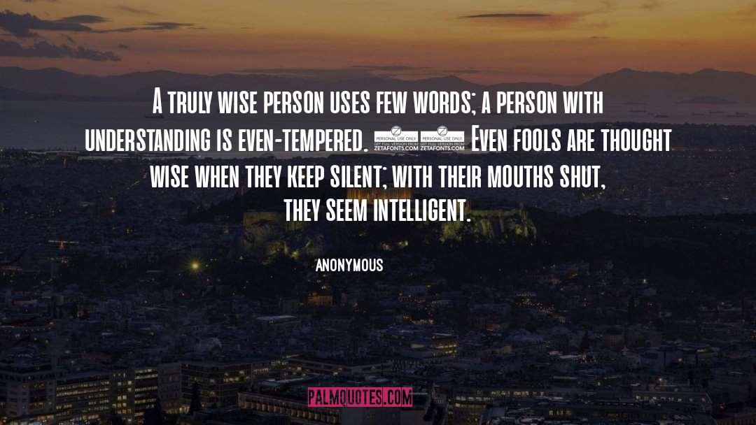 Wise Person quotes by Anonymous