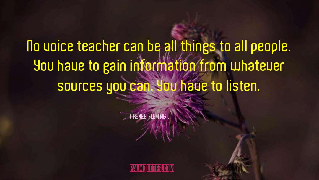 Wise Teacher quotes by Renee Fleming