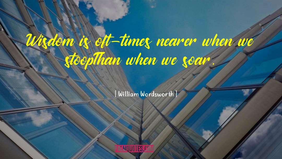 Wise Wisdom quotes by William Wordsworth