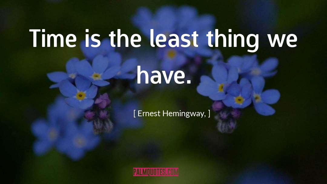 Wise Woman quotes by Ernest Hemingway,