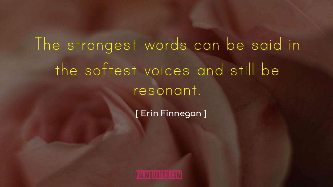 Wise Words Inner Strength quotes by Erin Finnegan