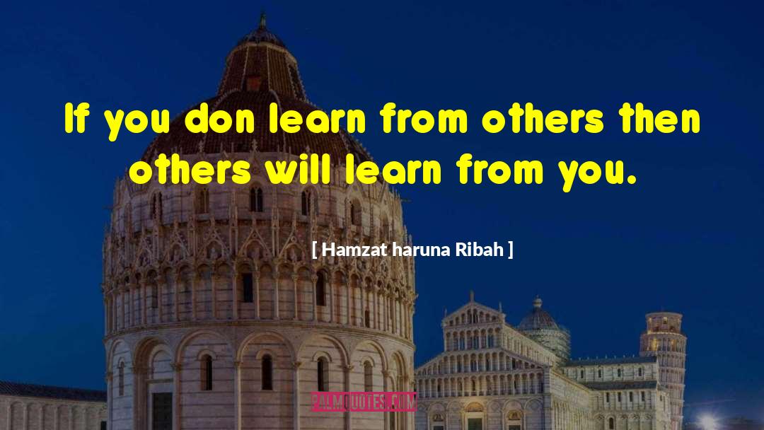 Wisedom quotes by Hamzat Haruna Ribah