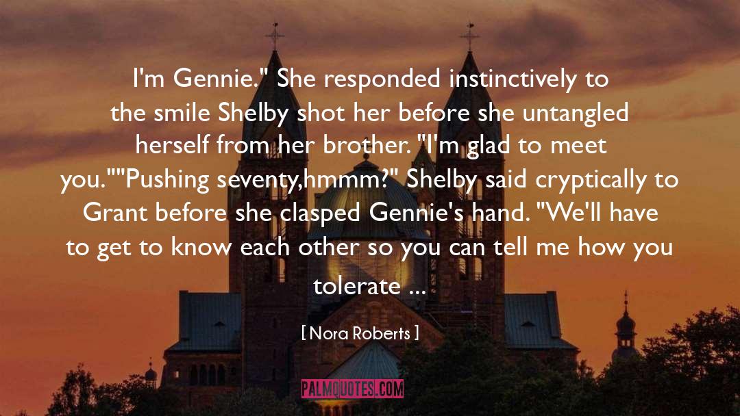 Wiseguy Retort quotes by Nora Roberts