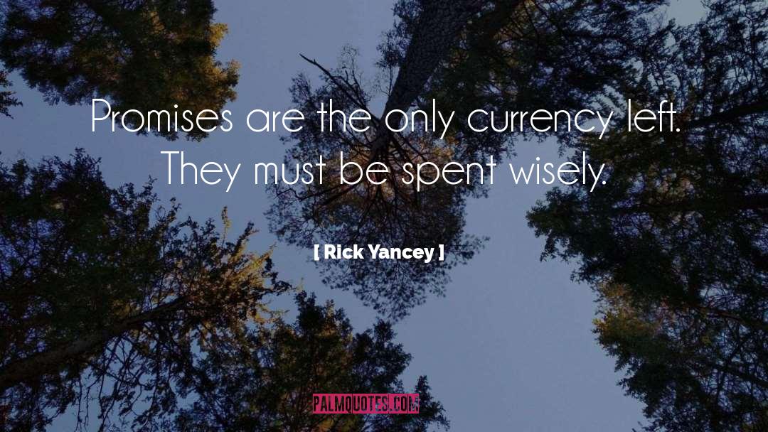 Wisely quotes by Rick Yancey