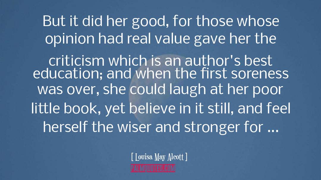Wiser And Stronger quotes by Louisa May Alcott